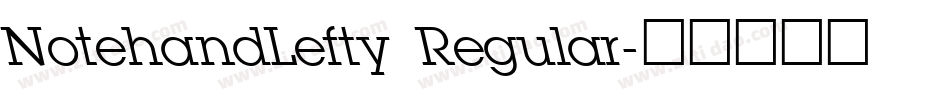 NotehandLefty Regular字体转换